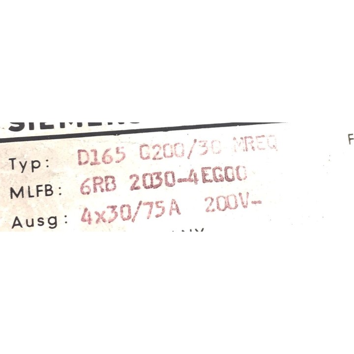 SIEMENS 6RB2030-4EG00 D165 G200/30 MREQ servo unit